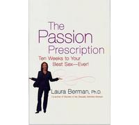 Laura Berman The Passion Prescription (Tascabile)