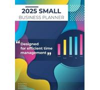 Laura Bidden 2025 Small Business Planner (Tascabile)