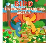 Laura Bidden Bird Coloring Book for Kids Ages 4-8 (Tascabile)