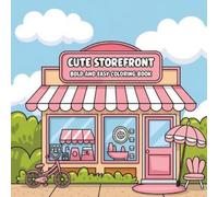 Laura Bidden Cute Storefront Coloring Book for Adults (Tascabile)
