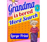 Laura Bidden Grandma is Bored Word Search Large Print (Tascabile)