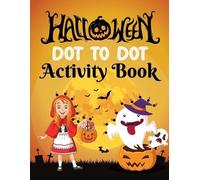 Laura Bidden Halloween Dot to Dot Activity Book for Kids 4-8 Years O (Tascabile)