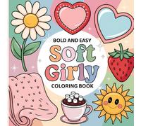 Laura Bidden Soft Girly Coloring Book for Kids (Tascabile)