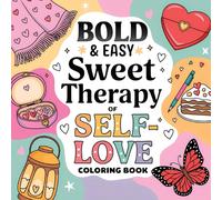 Laura Bidden Sweet Therapy of Self Love Coloring Book for Women (Tascabile)
