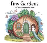 Laura Bidden Tiny Gardens Bold & Easy Coloring Book for Women (Tascabile)