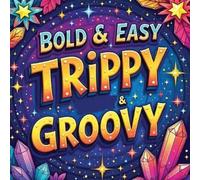 Laura Bidden Trippy & Groovy Coloring Book for Adults (Tascabile)