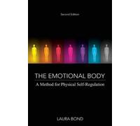 Laura Bond The Emotional Body (Tascabile)
