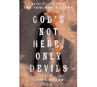 Laura Brand God’s Not Here, Only Devils (Copertina rigida)