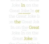 Laura Broadbent In on the Great Joke (Tascabile)