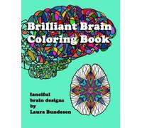 Laura Bundesen Brilliant Brain Coloring Book (Tascabile)