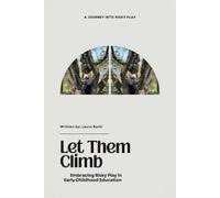 Laura Burki Let Them Climb (Tascabile)
