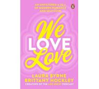 Laura Byrne Brittany Hockley We Love Love (Tascabile)