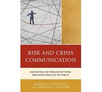 Laura C. Farrell Risk and Crisis Communication (Copertina rigida)