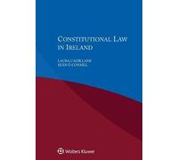 Laura Cahillane Sean O Conaill Constitutional Law in Ireland (Tascabile)