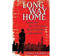 Laura Caldwell Long Way Home (Tascabile)