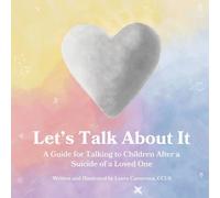 Laura Camerona Kristi Kerner Let's Talk About It (Tascabile)