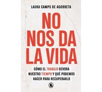 Laura Camps De Agorreta No nos da la vida / We Can’t Keep Up (Tascabile)