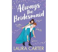 Laura Carter Always the Bridesmaid (Tascabile) Brits in Manhattan