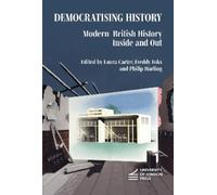 Laura Carter Democratising History (Tascabile)
