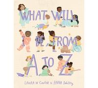 Laura Carter What Will I Be from A to Z (Copertina rigida)