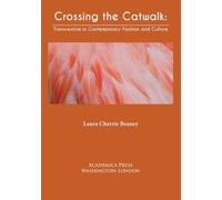 Laura Cherrie Beaney Crossing the Catwalk (Tascabile)
