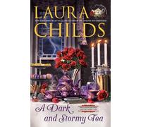Laura Childs A Dark and Stormy Tea (Copertina rigida)