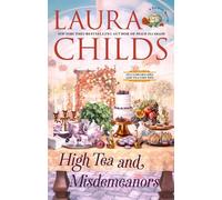 Laura Childs High Tea and Misdemeanors (Copertina rigida)