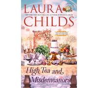 Laura Childs High Tea and Misdemeanors (Copertina rigida)