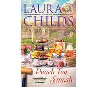 Laura Childs Peach Tea Smash (Copertina rigida)