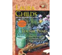 Laura Childs Tea for Three (Tascabile) Tea Shop Mystery