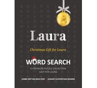 Laura Christmas Gift Personalized Word Search Book with Extra-Large 30pt Print for Adults and Seniors: Easy to Read Festive Present featuring Themed Puzzles for Holiday Relaxation and Stress Relief