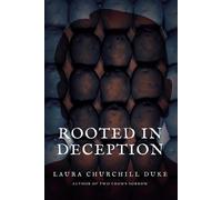 Laura Churchill Duke Rooted in Deception (Tascabile)
