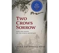 Laura Churchill Duke Two Crows Sorrow (Tascabile)