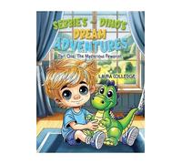 Laura Colledge Sebbie's and Dino's Dream Adventures (Tascabile)