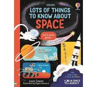 Laura Cowan Lots of Things to Know About Space (Copertina rigida)