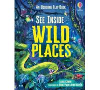 Laura Cowan See Inside Wild Places (Libro di cartone) See Inside