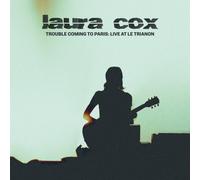 Laura Cox Trouble Coming to Paris: Live at Le Trianon (CD) (PRESALE 20/11/2026)