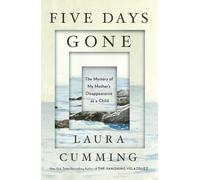 Laura Cumming Five Days Gone (Copertina rigida)