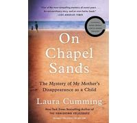 Laura Cumming On Chapel Sands (Tascabile)