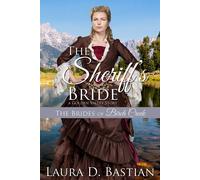 Laura D Bastian The Sheriff's Bride (Tascabile) Brides of Birch Creek