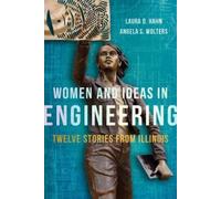 Laura D. Hahn Angela S. Wolter Women and Ideas in Engineerin (Copertina rigida)