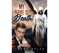 Laura Daleo My Name Is Death (Tascabile)