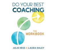 Laura Daley Julie Hess Do Your Best Coaching (Tascabile)