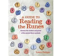Laura Daligan A Guide to Reading the Runes (Tascabile)