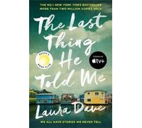 Laura Dave The Last Thing He Told Me (Tascabile)