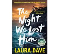 Laura Dave The Night We Lost Him (Copertina rigida)