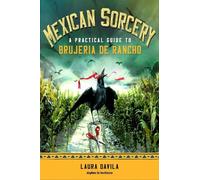 Laura Davila Mexican Sorcery (Tascabile)