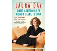 Laura Day Como Controlar El Mundo Desde Tu Sofa (How to Rule the Wrl (Tascabile)
