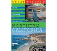 Laura Del Rosso Great Escapes: Northern California (Tascabile) Great Escapes