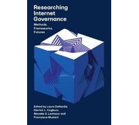 Laura DeNardis Researching Internet Governance (Tascabile)